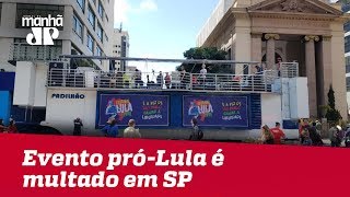 Organização do ‘Festival Lula Livre’ é multada em R$ 3,4 milhões