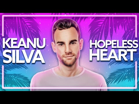 Keanu Silva x Toby Romeo x SACHA - Hopeless Heart [Lyric Video]