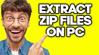 How To Extract ZIP Files on PC (2023)