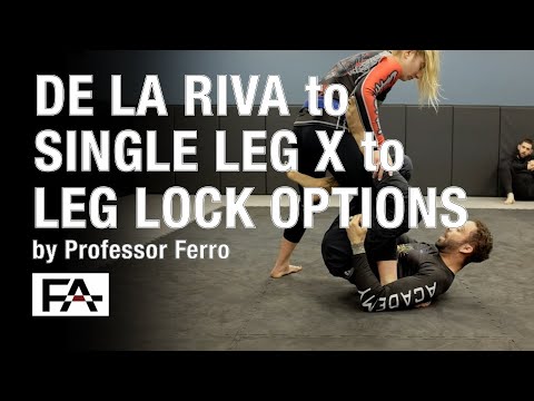 De La Riva to Single Leg X guard to 2 Leg Lock Options