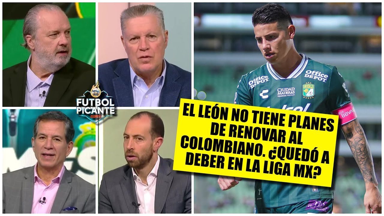 JAMES RODRÍGUEZ no RENOVARÁ con LEÓN y no tiene cabida en ninguno de los GRANDES | Futbol Picante