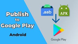 How to Publish an Android App to Google Play 2022 | New Play Console