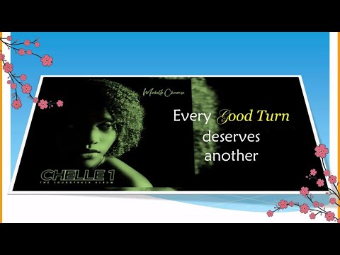 Good Turn - Michelle Chinonso (Official Lyrics Video) 'The SoundTrack Album'