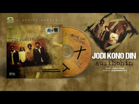 Jodi Konodin | যদি কোনো দিন | Aurthohin | Aushomapto-1 | Original Track | @gseriesworldmusic3801