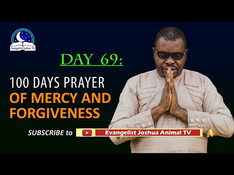 Day 69: 100 Days Prayer of Mercy and Forgiveness - April 10th 2022