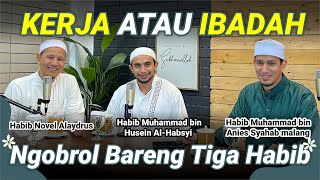 Download lagu KERJA ATAU IBADAH; Ngobrol Bareng Tiga Habib; Habib Novel Alaydrus mp3 Download lagu KERJA ATAU IBADAH; Ngobrol Bareng Tiga Habib; Habib Novel Alaydrus mp3