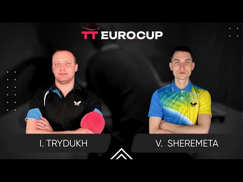 12:25 Ihor Trydukh - Vladyslav-Ivan Sheremeta 18.08.2024 TT Euro.Cup Ukraine Professional. TABLE 4