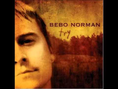 Bebo Norman - Disappear