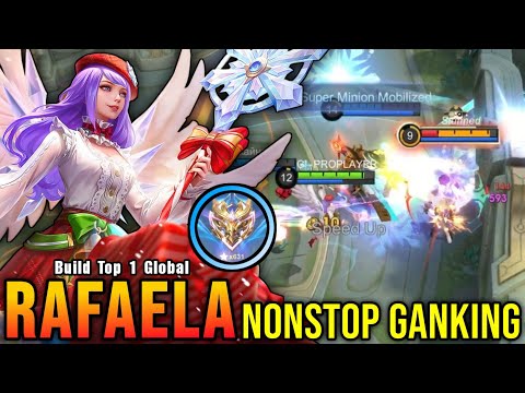NonStop Ganking Rafaela MVP Plays!! - Build Top 1 Global Rafaela ~ MLBB