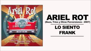 Ariel Rot & Miguel Rios - Lo siento Frank