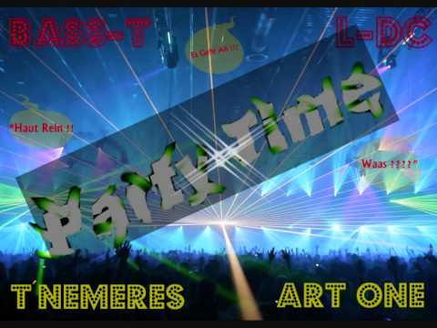 L-dc58 Ft. Bass-T , T´nemeres , Art One - Party Time !