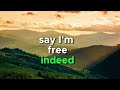 Free Indeed By Timothy Reddick No Chains Are Holding Me