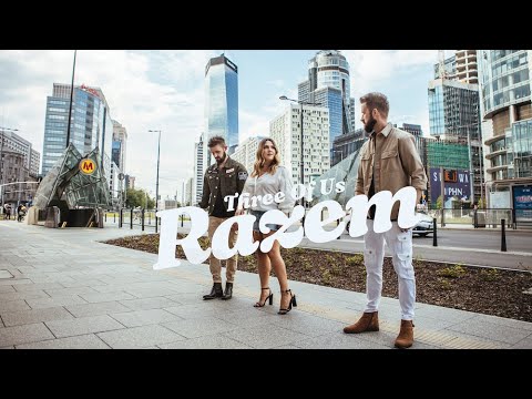 Three Of Us - Razem