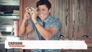 CHAYANNE - Tu Respiración
