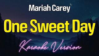 ONE SWEET DAY - Mariah Carey (KARAOKE Version)