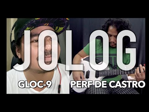 "JOLOG" (FrancisM) - Perf De Castro with Gloc-9 | Virtual Collab