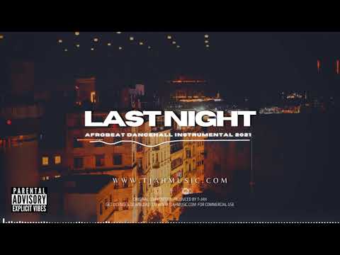 🌒 Afropop x Dancehall instrumental 2021 | "Last night" | Afro Dancehall type beat | T-JAH MUSIC 🎶