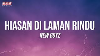 Download lagu New Boyz - Hiasan Di Laman Rindu Lyrics mp3 Download lagu New Boyz - Hiasan Di Laman Rindu Lyrics mp3