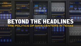 Texas Tribune examines data center expansion's political and economic stakes for state