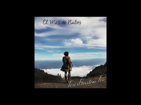 'El Mar de Nubes' from 'El Mar de Nubes' by Tori Freestone Trio online metal music video by TORI FREESTONE