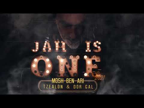 Mosh Ben Ari ft. Tzealon & Dor Gal – Jah Is One 2021