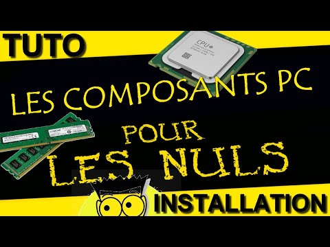 [TUTO HARDWARE] - LES COMPOSANTS PC ET COMMENT LES CHOISIR POUR LES NULS