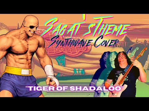 Street Fighter II - Sagat's Theme Synthwave Cover