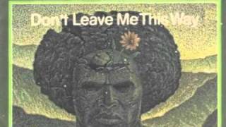 Don&#39;t Leave me this way - Harold Melvin and the Blue Notes