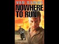 NOWHERE TO RUN FULL MOVIE 2023 HD L Van Damme Action Blockbuster Movie
