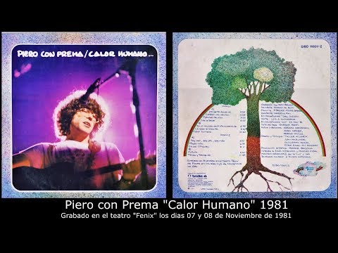 Piero con Prema - 𝐂𝐚𝐥𝐨𝐫 𝐇𝐮𝐦𝐚𝐧𝐨 - 𝟏𝟗𝟖𝟏 - Álbum Completo