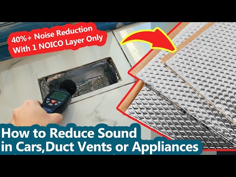 Noico - Best Sound Deadener SoundProofing ** How to Soundproof Hvac Vents, Appliances & Cars with