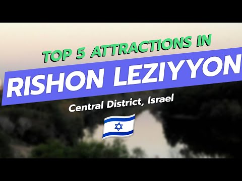 Top 5 Attractions in Rishon LeZion | CityGems 🗺️🇮🇱