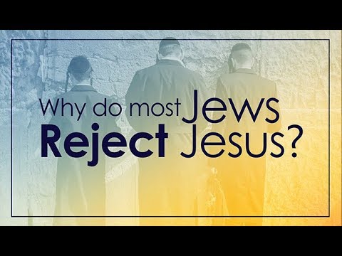 Why Do Most Jews Reject Jesus? - 119 Ministries thumbnail