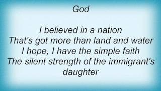 Margaret Becker - Immigrant&#39;s Daughter Lyrics
