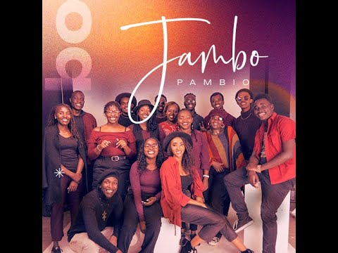 JAMBO- Pambio Ft. Evans Simali and Cindy Muiruri