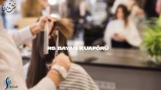 RS BAYAN KUAFÖRÜ - TV8,5 İş ve Başarı