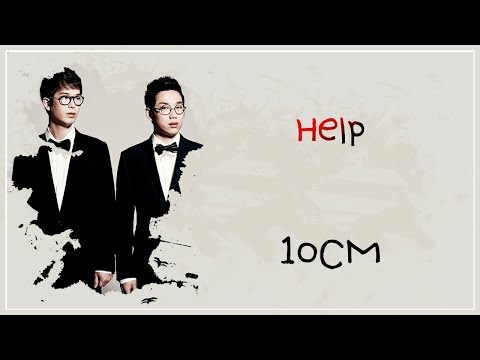 10CM - HELP LYRICS (HAN/ROM/ENG)
