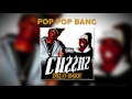 Daz & Snoop - Pop Pop Bang