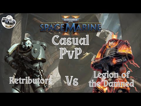 Space Marine 2 PvP - Retributors vs Legion of the Damned