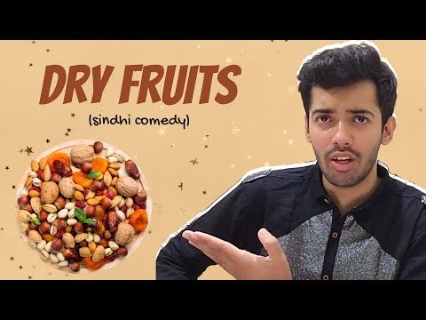 Sindhionism: Dry Fruits | Sindhi Comedy