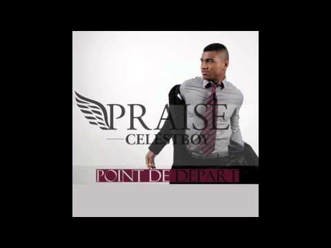 Praise CelestBoy -  Kick Sec Celest 2.  Ft  Bigty & Khades (Audio)