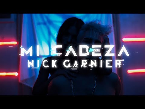 Nick Garnier - Mi Cabeza (Video Oficial)