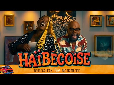 Rebecca Jean  -  Haïbécoise (feat. BIC Tizon Dife) thumbnail