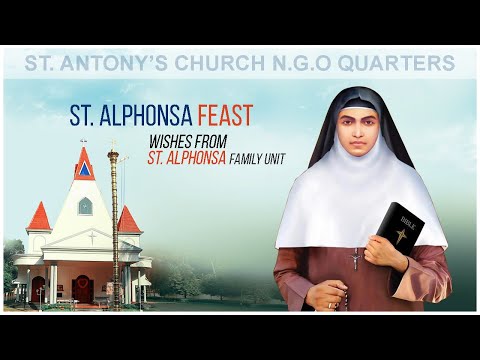 St. Alphonsa Feast | Wishes from St. Alphonsa Unit