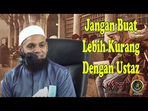 Adab Dengan Murabbi | Ustaz Mohd Shaffi Yusof Gani