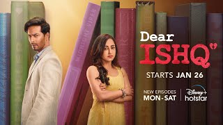 Dear Ishq | DisneyPlus Hotstar