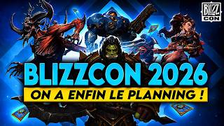 ON A ENFIN LE PLANNING COMPLET DE LA BLIZZCON 2026 ! ON DÉCORTIQUE TOUT ÇA !! 🔥🔥
