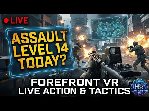 FINALLY! Reaching Assault Level 14 in Forefront VR! 🔥