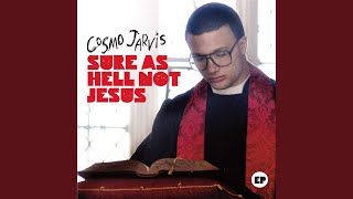 Sure As Hell Not Jesus (Radio Edit)