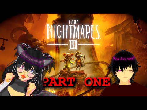 LITTLE NIGHTMARES 3 (part 1) : A tale of 2 idiots